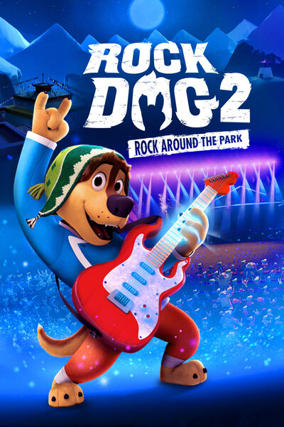 Rock Dog 2: Rock Around the Park | ReDefine